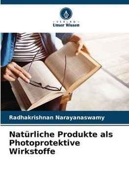 Natürliche Produkte als Photoprotektive Wirkstoffe