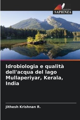 Idrobiologia e qualità dell'acqua del lago Mullaperiyar, Kerala, India