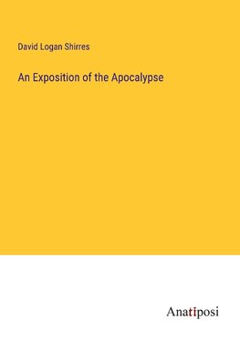 An Exposition of the Apocalypse