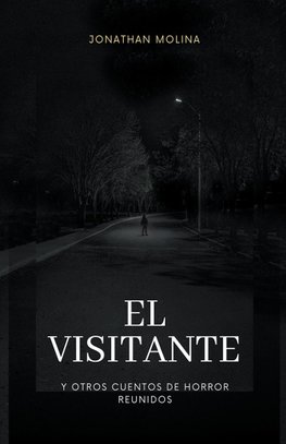 El visitante y otros cuentos de horror reunidos