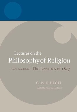 Hodgson, P: Hegel: Lectures on the Philosophy of Religion