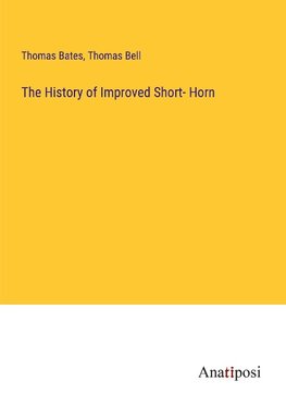 The History of Improved Short- Horn