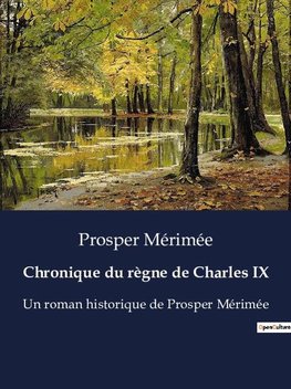 Chronique du règne de Charles IX