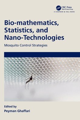 Bio-mathematics, Statistics, and Nano-Technologies