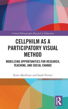 Cellphilm as a Participatory Visual Method