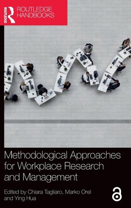 Methodological Approaches for Workplace Research and Management