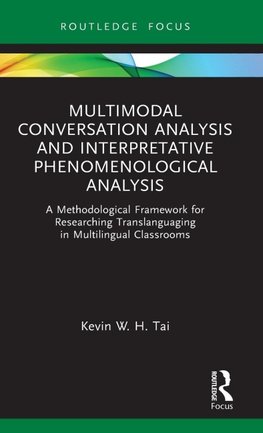 Multimodal Conversation Analysis and Interpretative Phenomenological Analysis