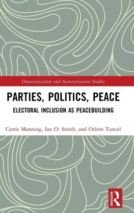 Parties, Politics, Peace