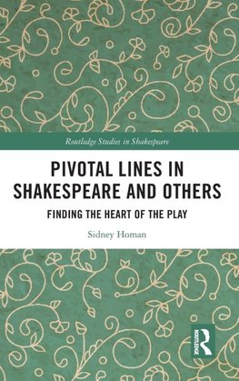 Pivotal Lines in Shakespeare and Others