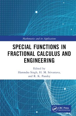 Special Functions in Fractional Calculus and Engineering