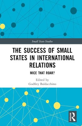 The Success of Small States in International Relations