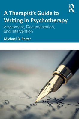 A Therapist's Guide to Writing in Psychotherapy