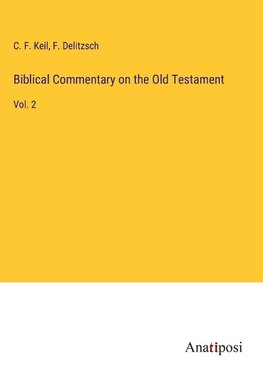 Biblical Commentary on the Old Testament