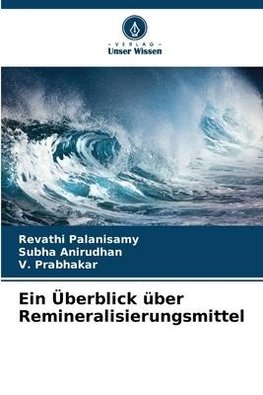 Ein Überblick über Remineralisierungsmittel