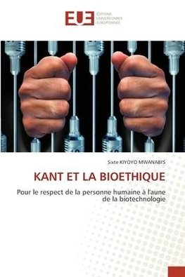 KANT ET LA BIOETHIQUE