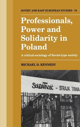 Professionals, Power and Solidarity in Poland