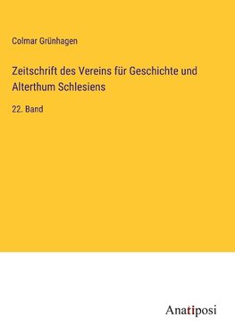 Zeitschrift des Vereins für Geschichte und Alterthum Schlesiens