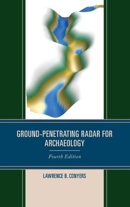 Ground-Penetrating Radar for Archaeology