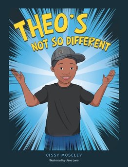 Theo's  Not so Different