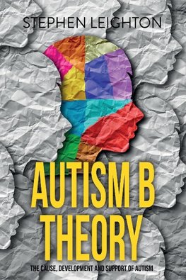 Autism B Theory