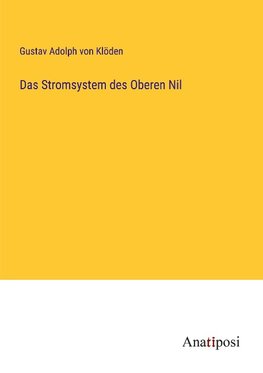 Das Stromsystem des Oberen Nil