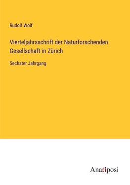 Vierteljahrsschrift der Naturforschenden Gesellschaft in Zürich