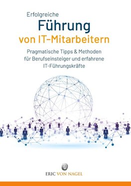 Erfolgreiche Führung von IT-Mitarbeitern