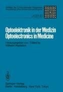 Optoelektronik in der Medizin / Optoelectronics in Medicine