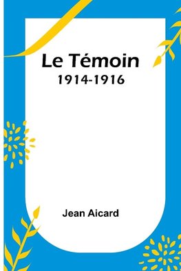 Le Témoin