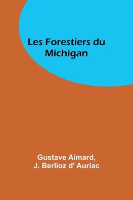 Les Forestiers du Michigan