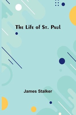 The Life of St. Paul