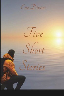 Five Short Stories