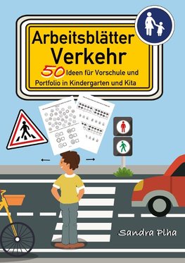 KitaFix-Kreativ: Arbeitsblätter Verkehr (50 Ideen für Vorschule und Portfolio in Kindergarten und Kita)