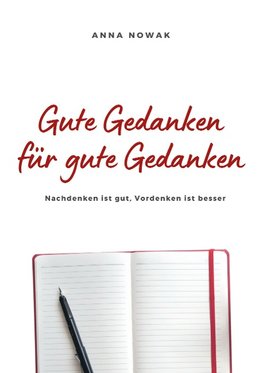 Gute Gedanken für gute Gedanken