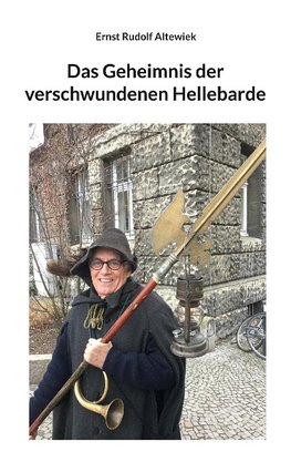 Das Geheimnis der verschwundenen Hellebarde