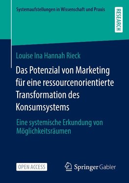 Das Potenzial von Marketing für eine ressourcenorientierte Transformation des Konsumsystems