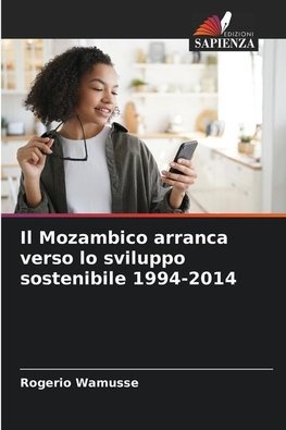 Il Mozambico arranca verso lo sviluppo sostenibile 1994-2014