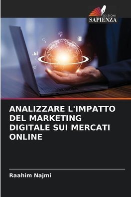 ANALIZZARE L'IMPATTO DEL MARKETING DIGITALE SUI MERCATI ONLINE