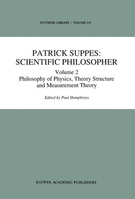 Patrick Suppes: Scientific Philosopher