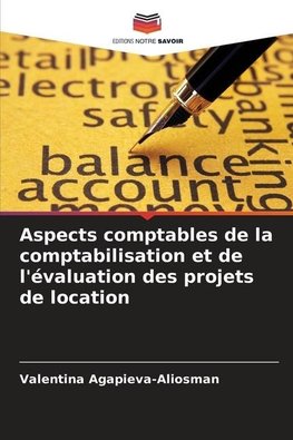 Aspects comptables de la comptabilisation et de l'évaluation des projets de location