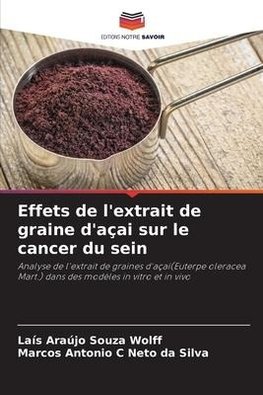 Effets de l'extrait de graine d'açai sur le cancer du sein