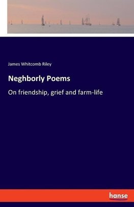 Neghborly Poems