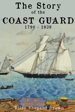 The Story of the Coast Guard