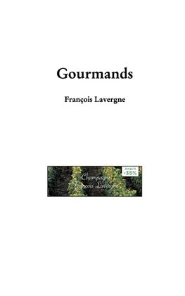 Gourmands