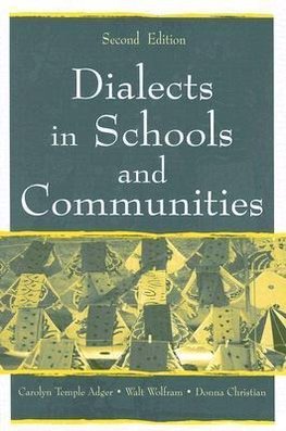 Adger, C: Dialects in Schools and Communities