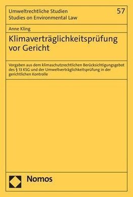 Klimaverträglichkeitsprüfung vor Gericht