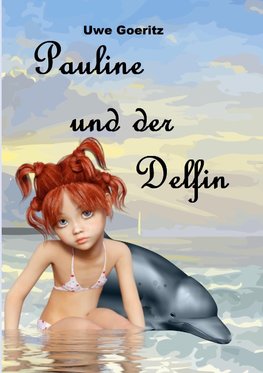 Pauline und der Delfin