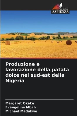 Produzione e lavorazione della patata dolce nel sud-est della Nigeria