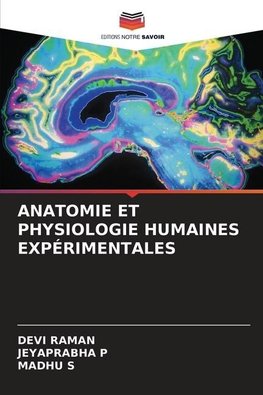 ANATOMIE ET PHYSIOLOGIE HUMAINES EXPÉRIMENTALES