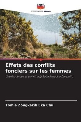 Effets des conflits fonciers sur les femmes